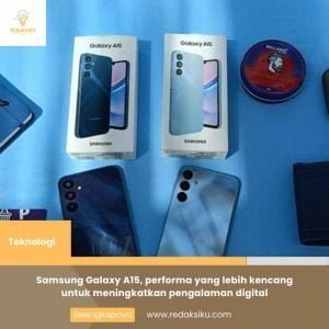 Samsung Galaxy A15, performa yang lebih kencang untuk meningkatkan pengalaman digital 1 Samsung Galaxy A15, performa yang lebih kencang untuk meningkatkan pengalaman digital
