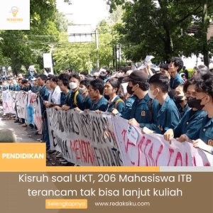 Kisruh soal UKT, 206 Mahasiswa ITB terancam tak bisa lanjut kuliah