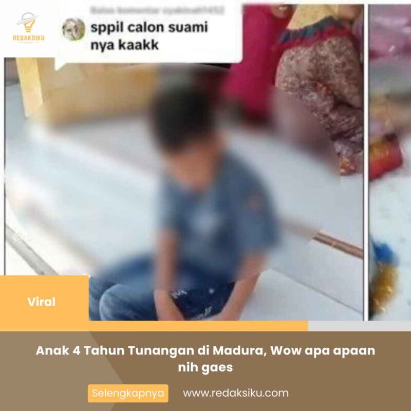 Anak 4 Tahun Tunangan di Madura, Wow apa apaan nih gaes