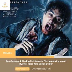 Baru Tayang di Bioskop! Ini Sinopsis Film Malam Pencabut Nyawa, Teror Kala Sedang Tidur