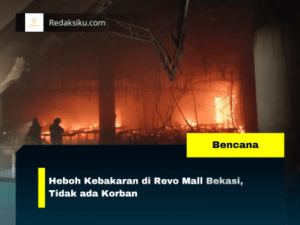 Heboh Kebakaran di Revo Mall Bekasi, Tidak ada Korban