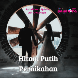 Novel : Hitam Putih Pernikahan (Bab 1) 3 Hitam Putih Pernikahan 20240813 110152 0000