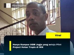Hanya Kampus UGM Jogja yang setuju Pilot Project Hutan Tropis di IKN 1 Hanya Kampus UGM Jogja yang setuju Pilot Project Hutan Tropis di IKN