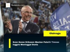 Sven Goran Eriksson Mantan Pelatih Timnas Inggris Meninggal Dunia 1 Sven Goran Eriksson Mantan Pelatih Timnas Inggris Meninggal Dunia