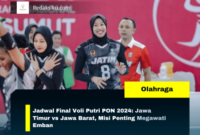 Jadwal Final Voli Putri PON 2024: Jawa Timur vs Jawa Barat, Misi Penting Megawati Emban