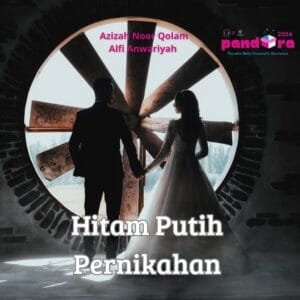 Novel : Hitam Putih Pernikahan (Bab 5) 3 IMG 20240813 WA0016 1
