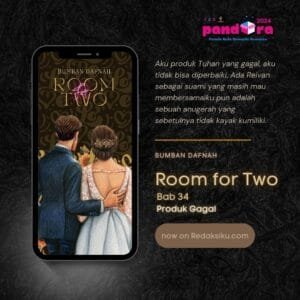 Room for Two Bab 34 Karya Bumban Dafnah