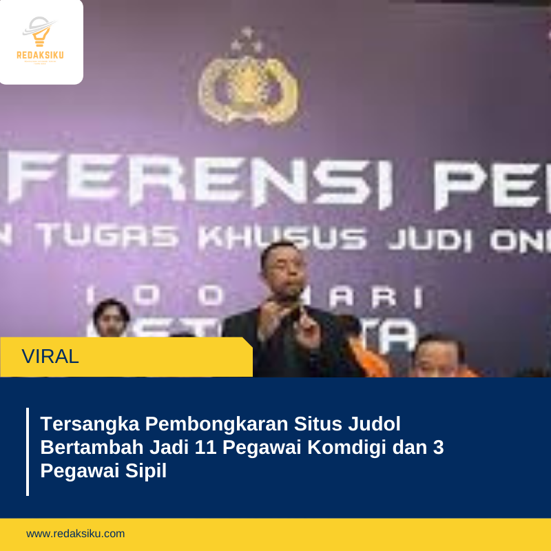 Tersangka Pembongkaran Situs Judol Bertambah Jadi 11 Pegawai Komdigi ...