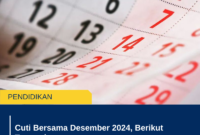 Cuti Bersama Desember 2024, Berikut Tanggalnya