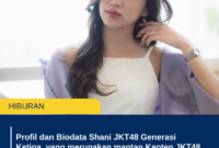 Profil dan Biodata Shani JKT48 Generasi Ketiga, yang merupakan mantan Kapten JKT48