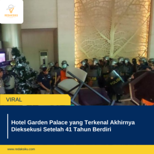 Hotel Garden Palace yang Terkenal Akhirnya Dieksekusi Setelah 41 Tahun Berdiri