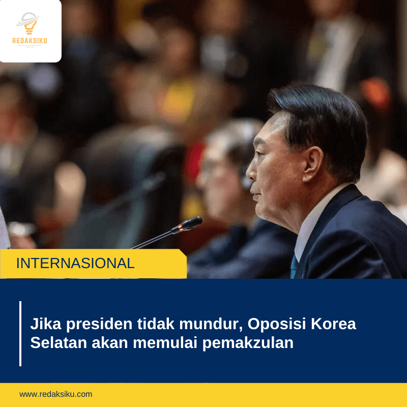 Jika presiden tidak mundur, Oposisi Korea Selatan akan memulai pemakzulan