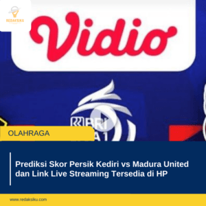 Prediksi Skor Persik Kediri vs Madura United dan Link Live Streaming Tersedia di HP 1 Prediksi Skor Persik Kediri vs Madura United dan Link Live Streaming Tersedia di HP
