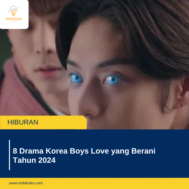 8 Drama Korea Boys Love yang Berani Tahun 2024