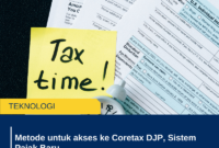 Metode untuk akses ke Coretax DJP, Sistem Pajak Baru