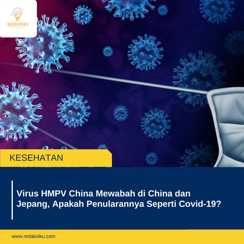 Virus HMPV China Mewabah di China dan Jepang, Apakah Penularannya Seperti Covid-19?