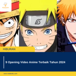 9 Opening Video Anime Terbaik Tahun 2024