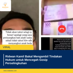 Ridwan Kamil Bakal Mengambil Tindakan Hukum untuk Mencegah Gosip Perselingkuhan