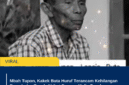 Mbah Tupon, Kakek Buta Huruf Terancam Kehilangan Rumah dan Tanah Akibat Dugaan Mafia Tanah