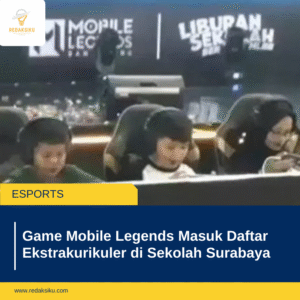 Game Mobile Legends Masuk Daftar Ekstrakurikuler di Sekolah Surabaya 1 Game Mobile Legends Masuk Daftar Ekstrakurikuler di Sekolah Surabaya