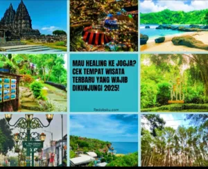 Mau Healing ke Jogja? Cek Tempat Wisata Terbaru yang Wajib Dikunjungi 2025!