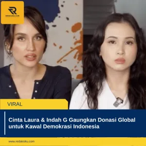 Cinta Laura & Indah G Gaungkan Donasi Global untuk Kawal Demokrasi Indonesia 1 Cinta Laura & Indah G Gaungkan Donasi Global untuk Kawal Demokrasi Indonesia