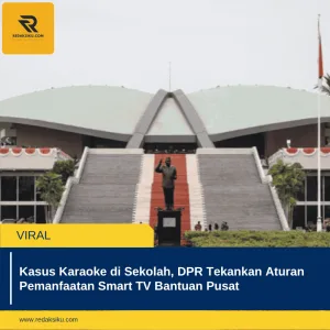 Kasus Karaoke di Sekolah, DPR Tekankan Aturan Pemanfaatan Smart TV Bantuan Pusat