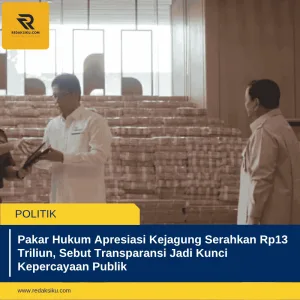 Pakar Hukum Apresiasi Kejagung Serahkan Rp13 Triliun, Sebut Transparansi Jadi Kunci Kepercayaan Publik 1 Pakar Hukum Apresiasi Kejagung Serahkan Rp13 Triliun, Sebut Transparansi Jadi Kunci Kepercayaan Publik