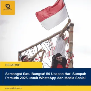 Semangat Satu Bangsa! 50 Ucapan Hari Sumpah Pemuda 2025 untuk WhatsApp dan Media Sosial