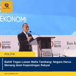 Bahlil Tegas Lawan Mafia Tambang: Negara Harus Menang demi Kepentingan Rakyat 1 Bahlil Tegas Lawan Mafia Tambang: Negara Harus Menang demi Kepentingan Rakyat