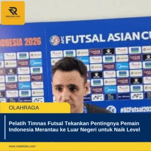 Pelatih Timnas Futsal Tekankan Pentingnya Pemain Indonesia Merantau ke Luar Negeri untuk Naik Level