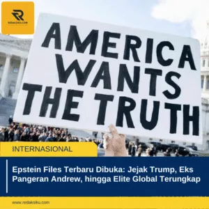Epstein Files Terbaru Dibuka: Jejak Trump, Eks Pangeran Andrew, hingga Elite Global Terungkap 1 Epstein Files Terbaru Dibuka: Jejak Trump, Eks Pangeran Andrew, hingga Elite Global Terungkap