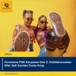 Fenomena PHK Karyawan Gen Z: Ketidaksesuaian Nilai Jadi Sorotan Dunia Kerja 1 Fenomena PHK Karyawan Gen Z: Ketidaksesuaian Nilai Jadi Sorotan Dunia Kerja