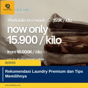 Rekomendasi Laundry Premium dan Tips Memilihnya 10 Rekomendasi Laundry Premium dan Tips Memilihnya
