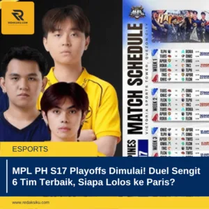 MPL PH S17 Playoffs Dimulai! Duel Sengit 6 Tim Terbaik, Siapa Lolos ke Paris? 1 MPL PH S17 Playoffs Dimulai! Duel Sengit 6 Tim Terbaik, Siapa Lolos ke Paris?