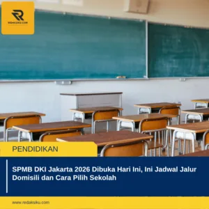 SPMB DKI Jakarta 2026 Dibuka Hari Ini, Ini Jadwal Jalur Domisili dan Cara Pilih Sekolah