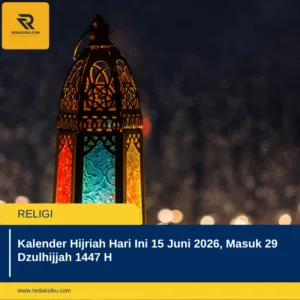 Kalender Hijriah Hari Ini 15 Juni 2026, Masuk 29 Dzulhijjah 1447 H 1 Kalender Hijriah Hari Ini 15 Juni 2026, Masuk 29 Dzulhijjah 1447 H