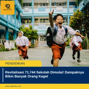 Revitalisasi 71.744 Sekolah Dimulai! Dampaknya Bikin Banyak Orang Kaget 1 Revitalisasi 71.744 Sekolah Dimulai! Dampaknya Bikin Banyak Orang Kaget