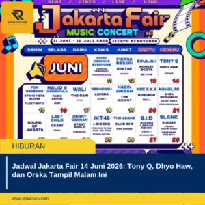 Jadwal Jakarta Fair 14 Juni 2026: Tony Q, Dhyo Haw, dan Orska Tampil Malam Ini