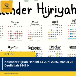 Kalender Hijriah Hari Ini 14 Juni 2026, Masuk 28 Dzulhijjah 1447 H 1 Kalender Hijriah Hari Ini 14 Juni 2026, Masuk 28 Dzulhijjah 1447 H