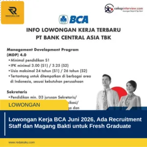 Lowongan Kerja BCA Juni 2026, Ada Recruitment Staff dan Magang Bakti untuk Fresh Graduate