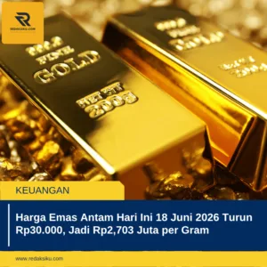 Harga Emas Antam Hari Ini 18 Juni 2026 Turun Rp30.000, Jadi Rp2,703 Juta per Gram 1 Harga Emas Antam Hari Ini 18 Juni 2026 Turun Rp30.000, Jadi Rp2,703 Juta per Gram