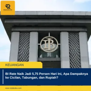 BI Rate Naik Jadi 5,75 Persen Hari Ini, Apa Dampaknya ke Cicilan, Tabungan, dan Rupiah? 1 BI Rate Naik Jadi 5,75 Persen Hari Ini, Apa Dampaknya ke Cicilan, Tabungan, dan Rupiah?