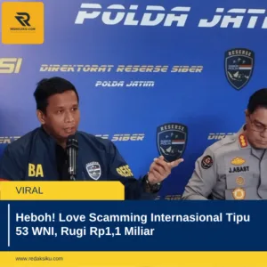 Heboh! Love Scamming Internasional Tipu 53 WNI, Rugi Rp1,1 Miliar 1 Heboh! Love Scamming Internasional Tipu 53 WNI, Rugi Rp1,1 Miliar